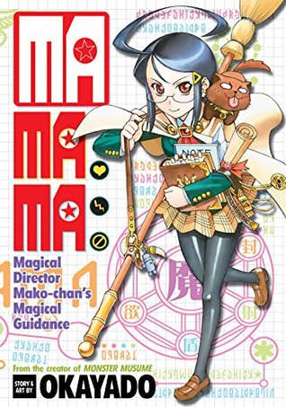 Mamama: Magical Directors Mako-chan's Magical Guidance, Vol. 01