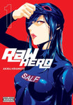 Raw Hero, Vol. 01