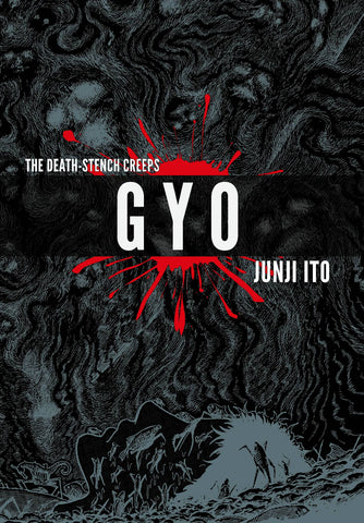 Gyo: The Death-Stench Creeps (2-in-1 Deluxe Edition)