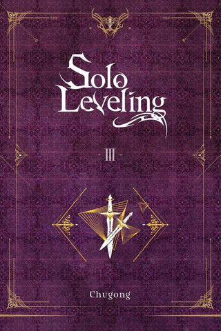 Solo Leveling, Vol. 03 (Light Novel)
